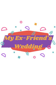 My ExFriends Wedding' Poster