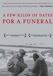 A Few Kilos of Dates for a Funeral' Poster