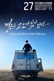 A Peaceful Mind Is Not Stillness' Poster