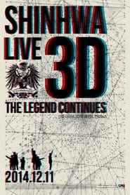 Shinhwa Live 3D  The Legend Continues' Poster