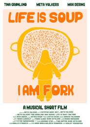 Life is Soup I am Fork' Poster