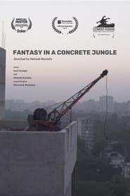 Fantasy In a Concrete Jungle' Poster