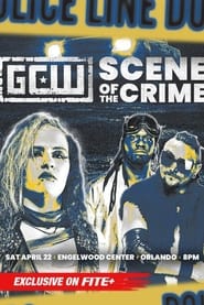 GCW Scene of the Crime' Poster