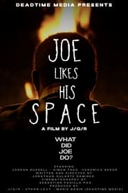 Joe Likes His Space' Poster