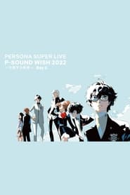 PERSONA SUPER LIVE PSOUND WISH 2022 Crossing Journey Day 2' Poster