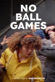 No Ball Games' Poster