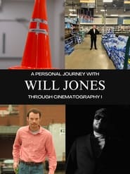 A Personal Journey with Will Jones Through Cinematography I' Poster