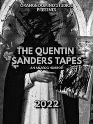 The Quentin Sanders Tapes' Poster