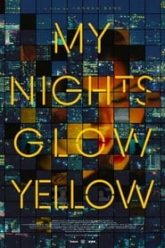 My Nights Glow Yellow' Poster