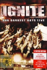 Ignite Our Darkest Days Live' Poster