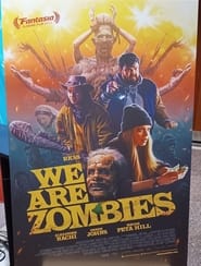 We Are Zombies' Poster