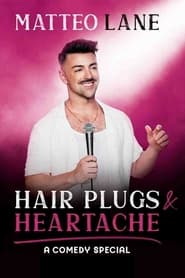 Matteo Lane Hair Plugs  Heartache' Poster