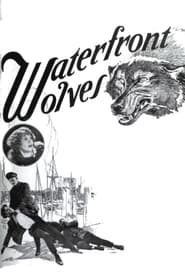 Waterfront Wolves' Poster