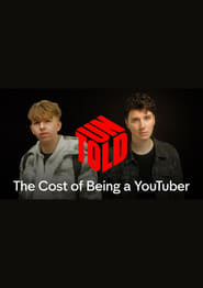 UNTOLD The Cost of Being a YouTuber' Poster