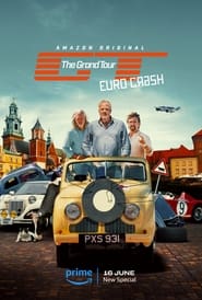 The Grand Tour Eurocrash' Poster