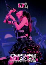 LiVE is Smile AlwaysPiNKBLACK in' Poster
