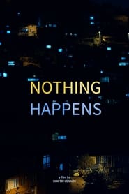 Nothing Happens' Poster