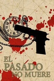 El pasado no muere' Poster