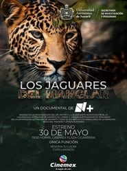 Los Jaguares del Manglar' Poster