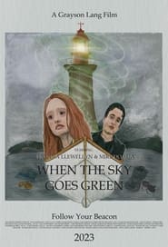When The Sky Goes Green' Poster