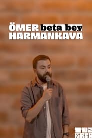Beta Bey  mer Harmankaya' Poster