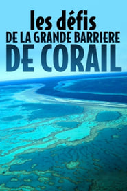 Les dfis de la Grande Barrire de corail' Poster