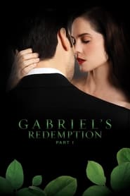 Gabriels Redemption Part 1' Poster