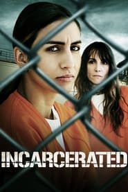 Incarcerated' Poster