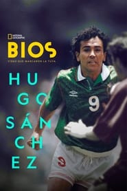 Bios Hugo Snchez' Poster