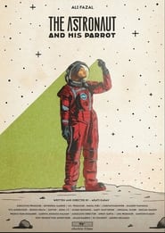 The Astronaut And His Parrot' Poster