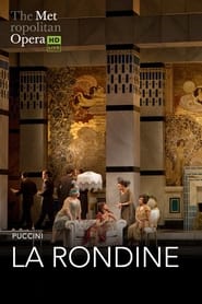 The Metropolitan Opera La Rondine