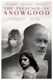The Presence of Snowgood' Poster