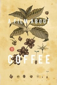 A Film About Coffee' Poster