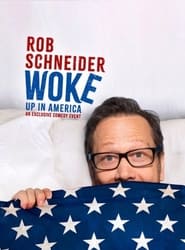 Rob Schneider Woke Up in America' Poster