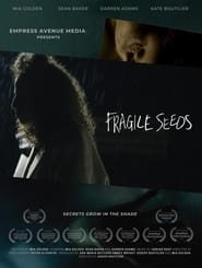Fragile Seeds' Poster
