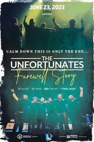 Calm Down This is Only the End The Unfortunates Farewell Story' Poster