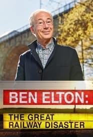 Ben Elton The Great Railway Disaster' Poster