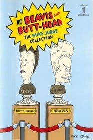 Beavis and ButtHead The Mike Judge Collection Volume 1 Disc 3' Poster