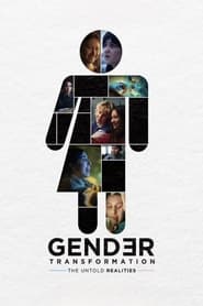 Gender Transformation The Untold Realities' Poster