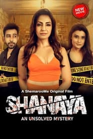 Shanaya  An Unsolved Mystery' Poster