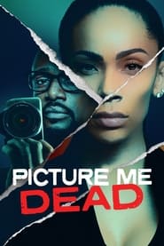 Picture Me Dead' Poster