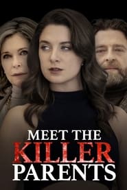 Meet the Killer Parents' Poster