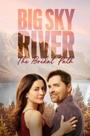 Streaming sources forBig Sky River The Bridal Path