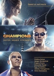 The Champions Faster Higher Stronger Poster