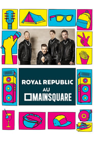 Royal Republic en concert au Main Square Festival 2023' Poster