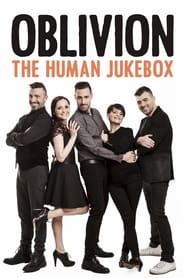 Oblivion  The Human Jukebox' Poster