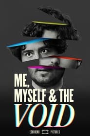 Me Myself  The Void' Poster