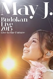 May J Budokan Live 2015 Live to the Future' Poster