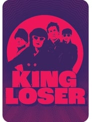 King Loser' Poster