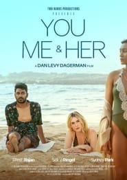 You Me  Her